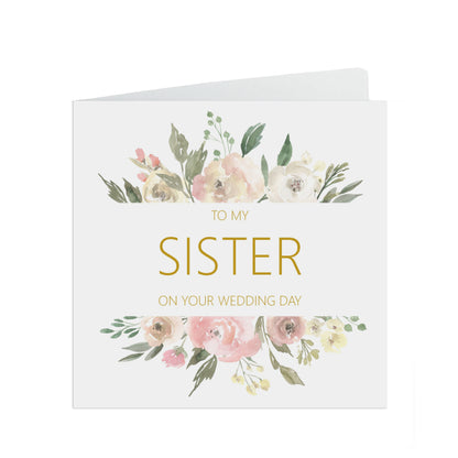 Sister On Your Wedding Day Card, - Blush Floral