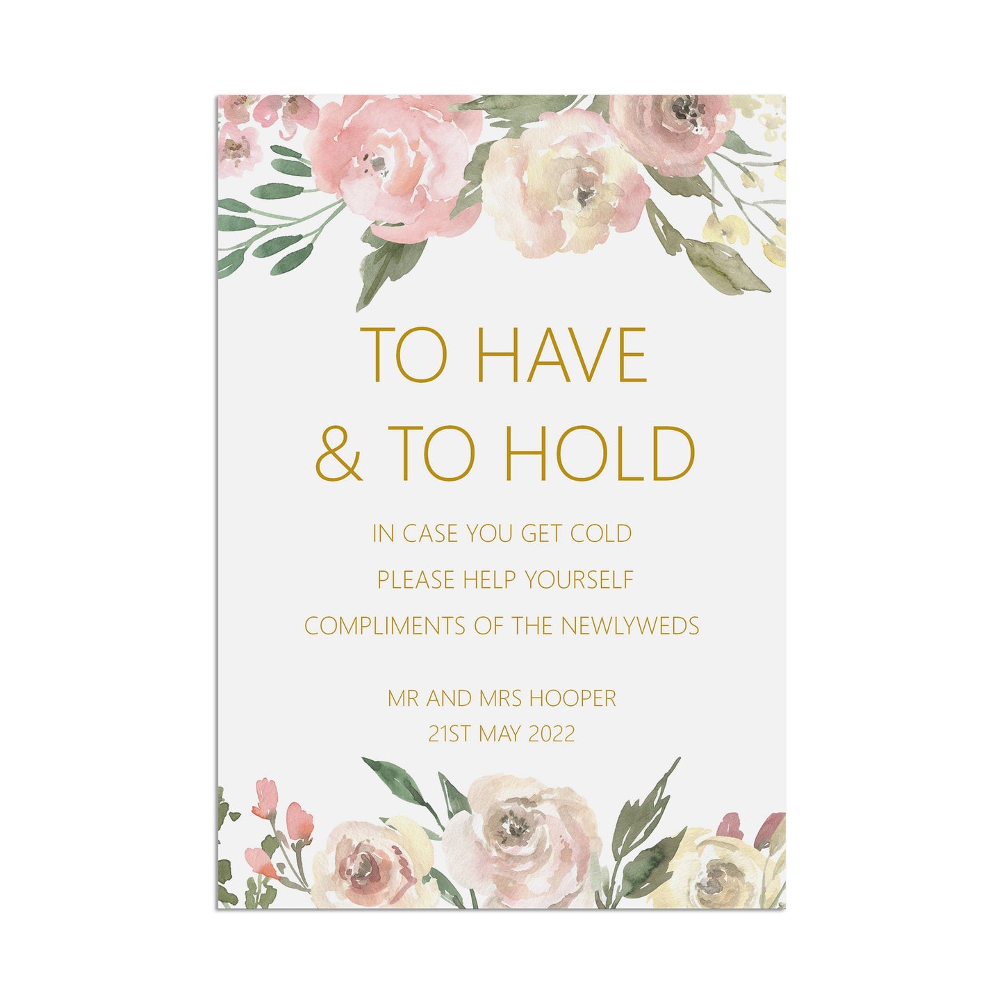 To Have & To Hold Wedding Sign - Blush Floral