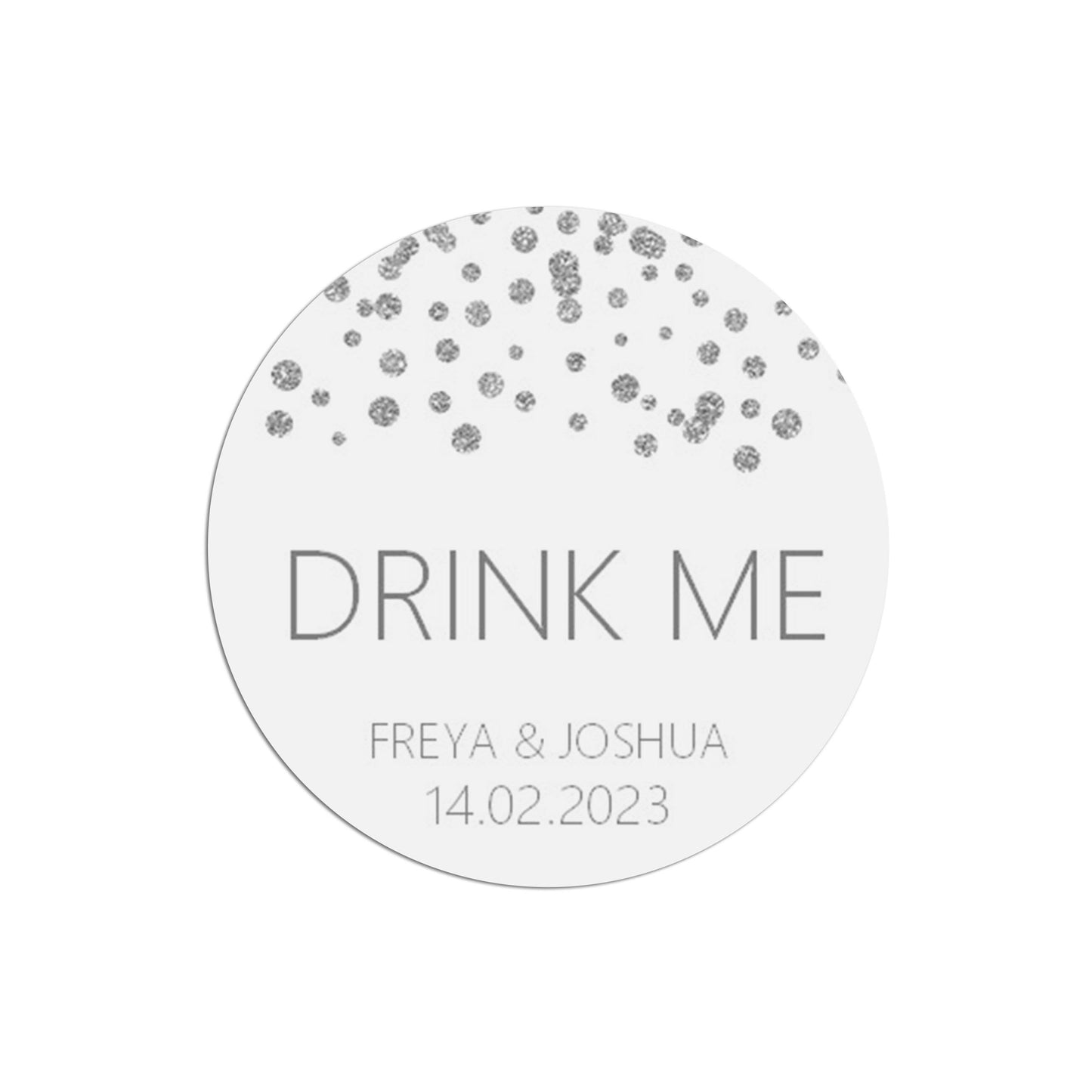 Drink Me Wedding Stickers, Silver Effect 37mm Round x 35 Stickers Per Sheet, Personalised At Bottom