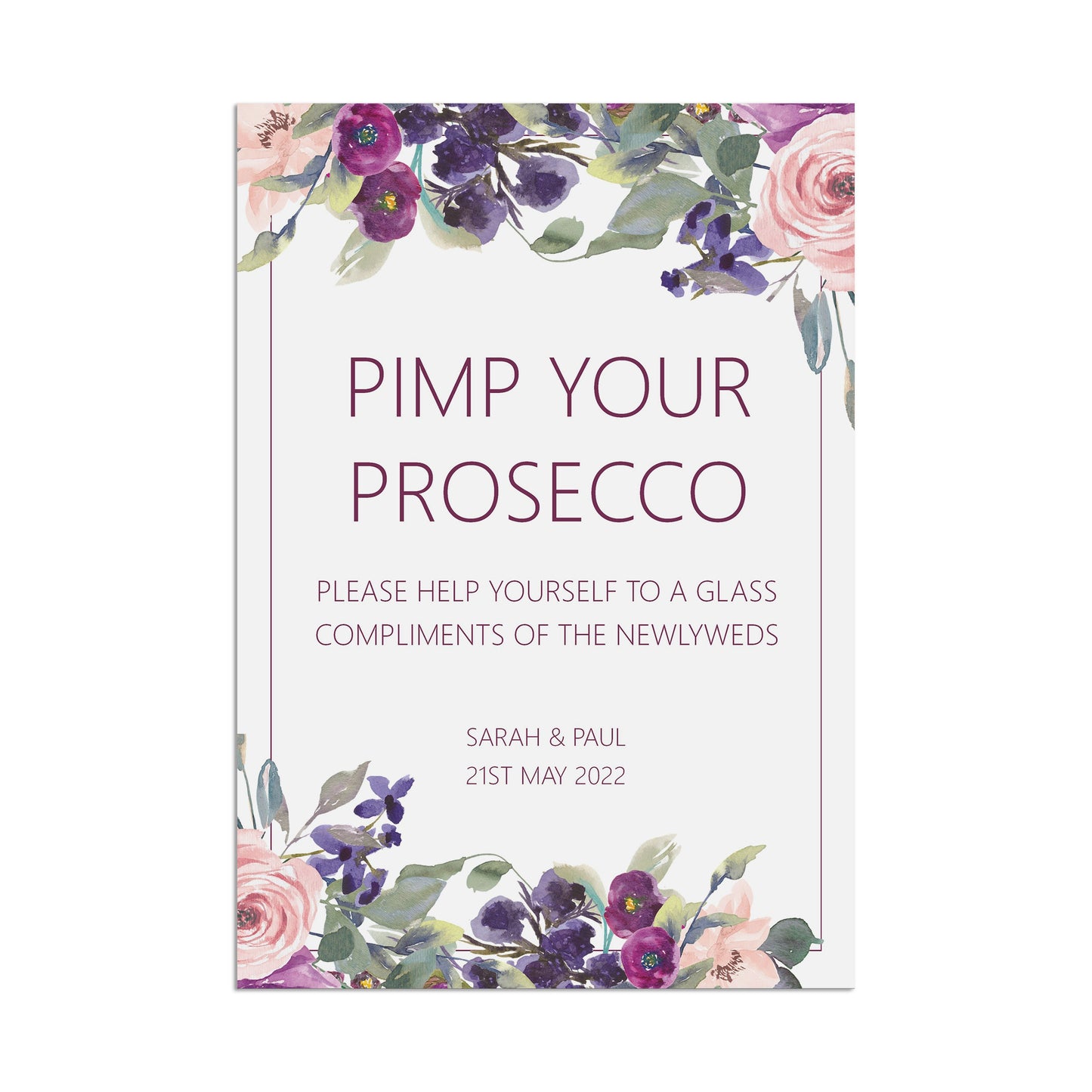 Pimp Your Prosecco Wedding Sign Purple Floral Personalised A5, A4 Or A3