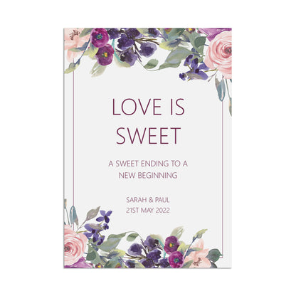 Love Is Sweet Wedding Sign Purple Floral Personalised A5, A4 Or A3