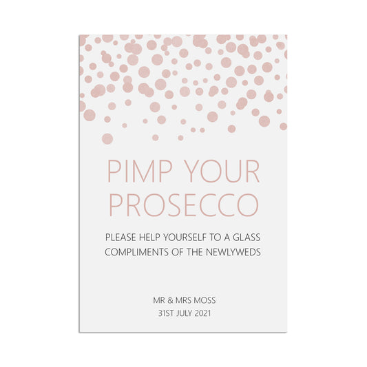 Pimp Your Prosecco Wedding Sign, Blush Confetti Personalised A5, A4, Or A3