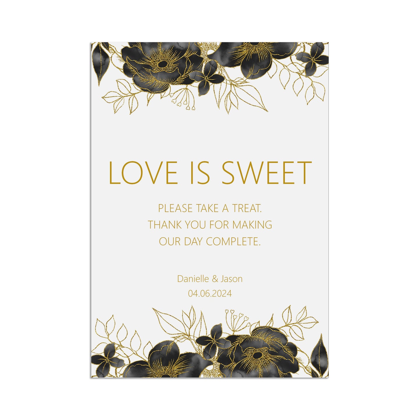 Black & Gold Love Is Sweet Wedding Sign - 3 Sizes Available