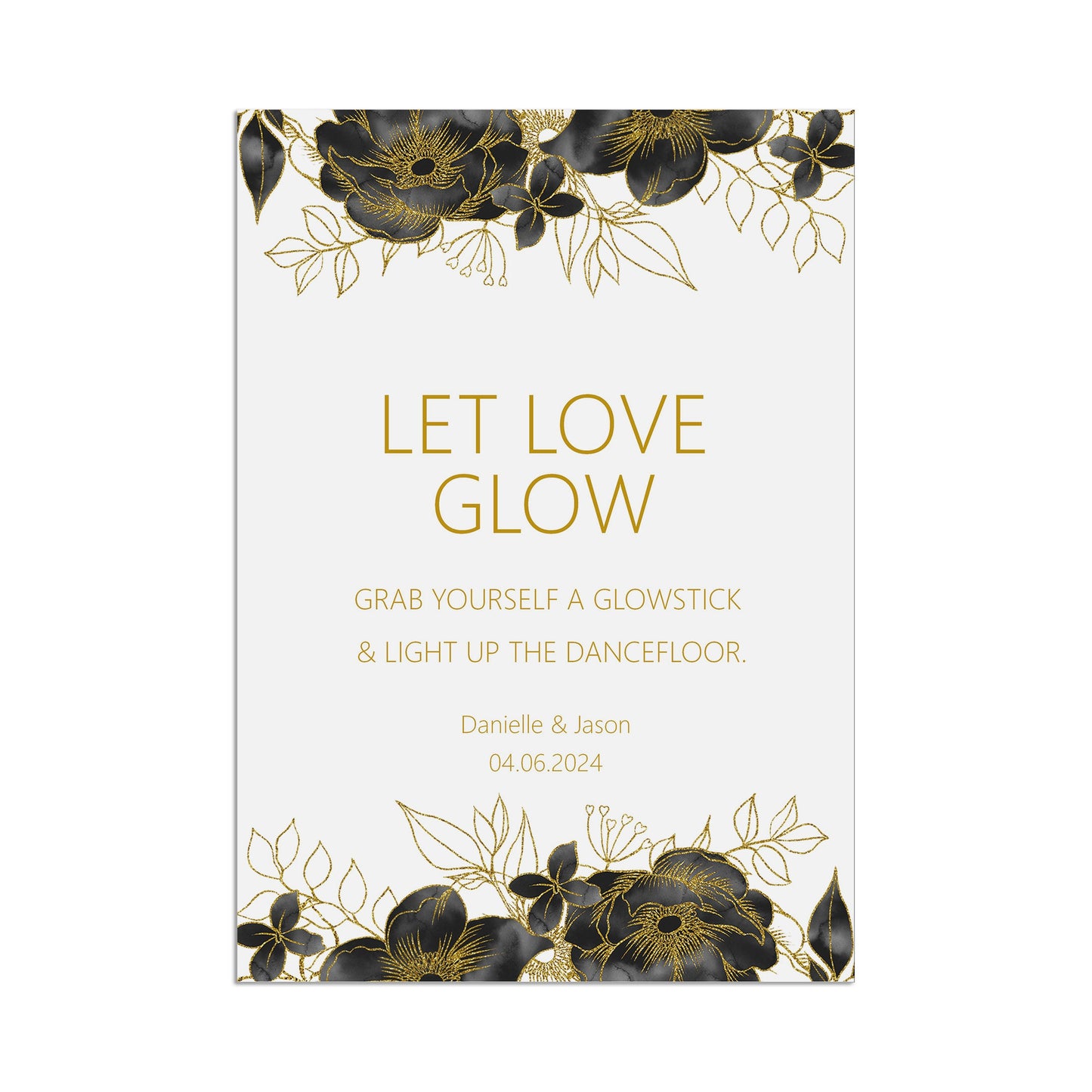 Black & Gold Let Love Glow Wedding Sign - 3 Sizes Available