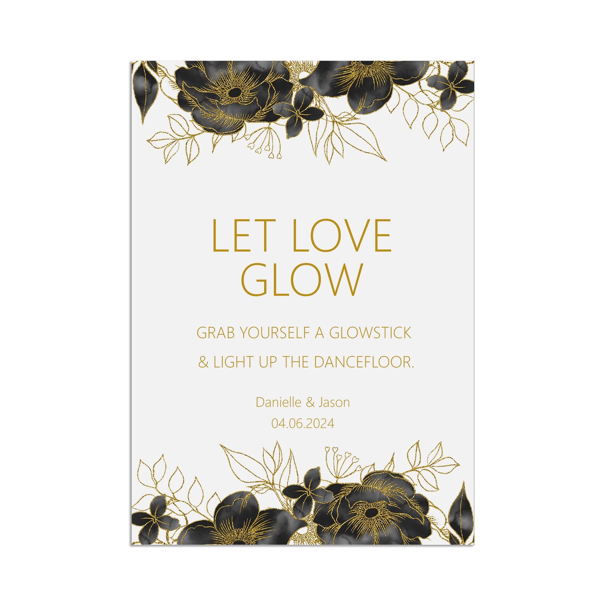 Black & Gold Let Love Glow Wedding Sign - 3 Sizes Available