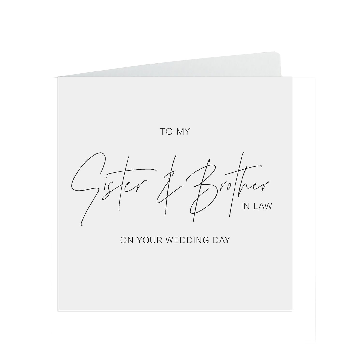 Sister And Brother In Law On Your Wedding Day Card, Elegant Black & White Design, 6x6 Inches In Size With A White Envelope