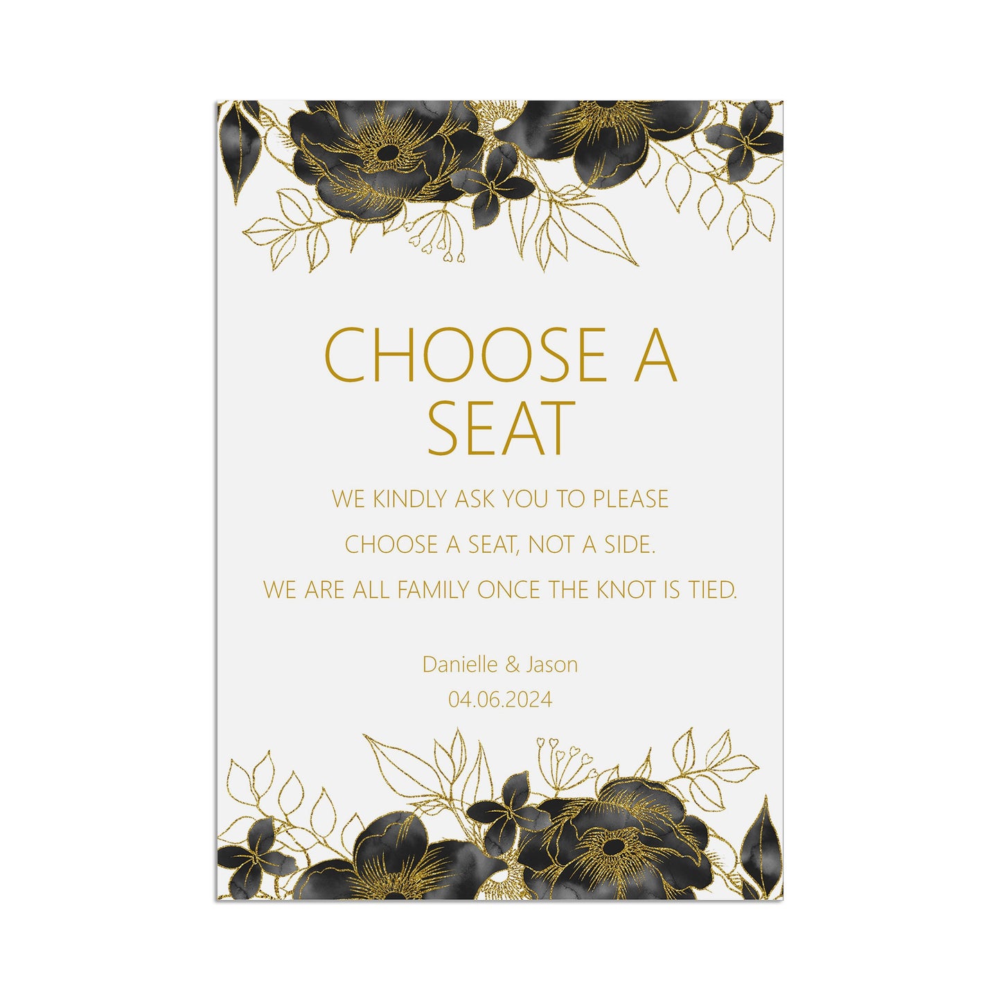 Black & Gold Choose A Seat Not A Side Wedding Ceremony Sign - 3 Sizes Available