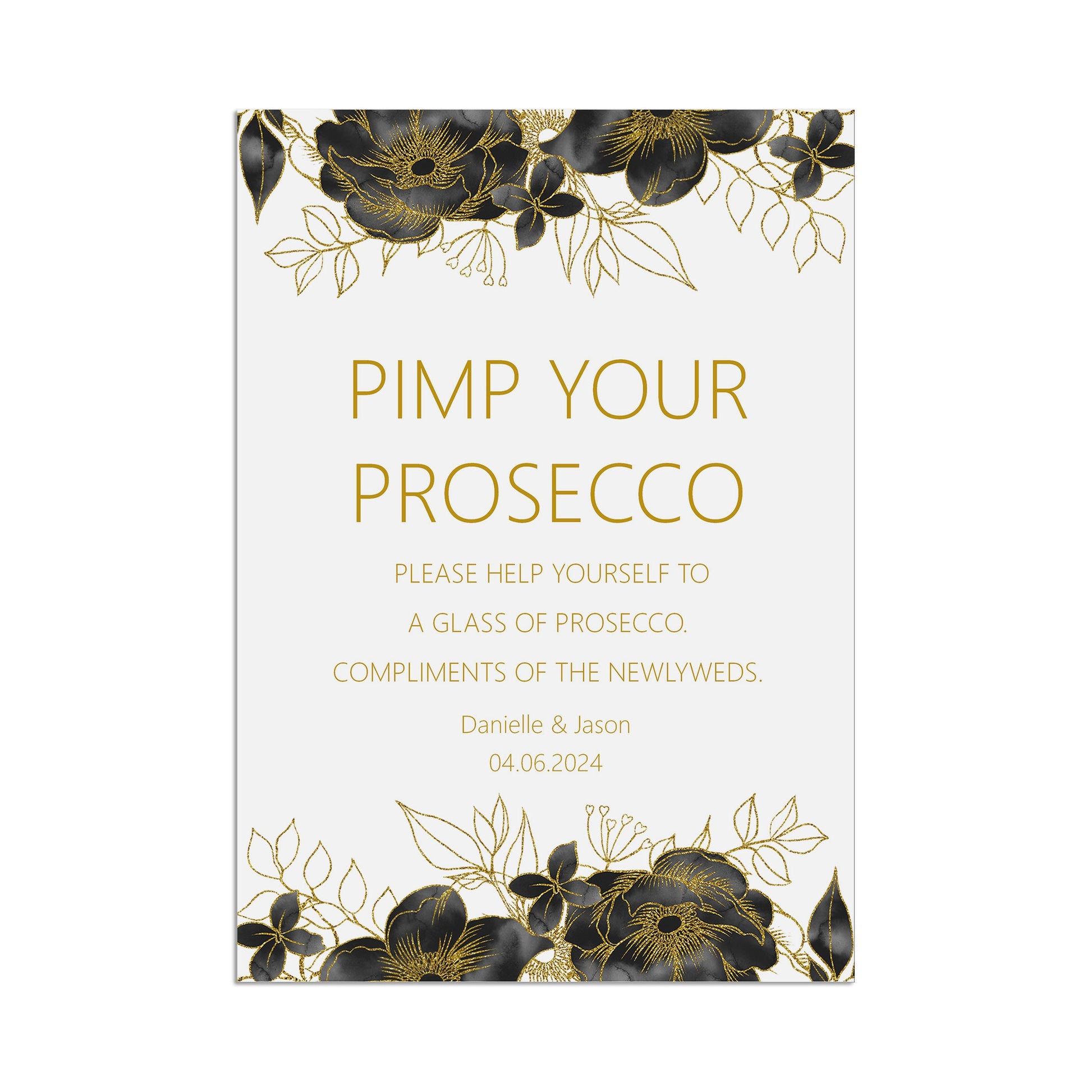 Black & Gold Pimp Your Prosecco Wedding Sign - 3 Sizes Available