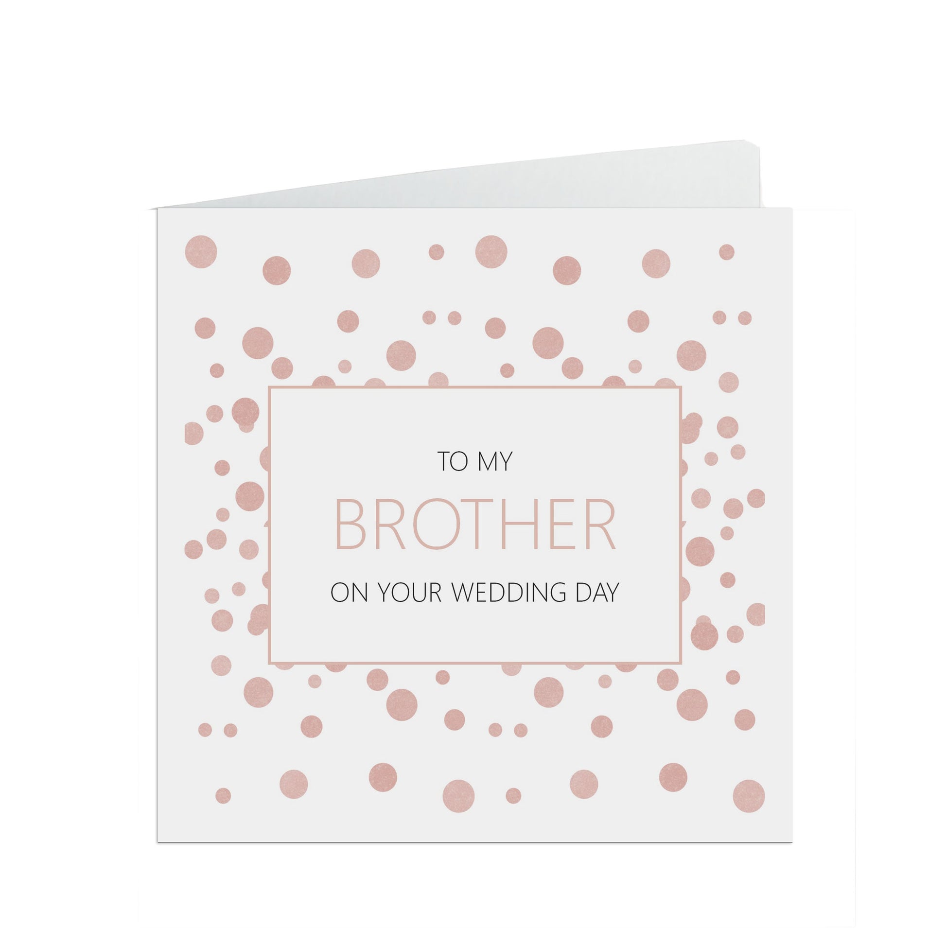 Brother On Your Wedding Day Card, Blush Confetti 6x6 Inches With A White Envelope