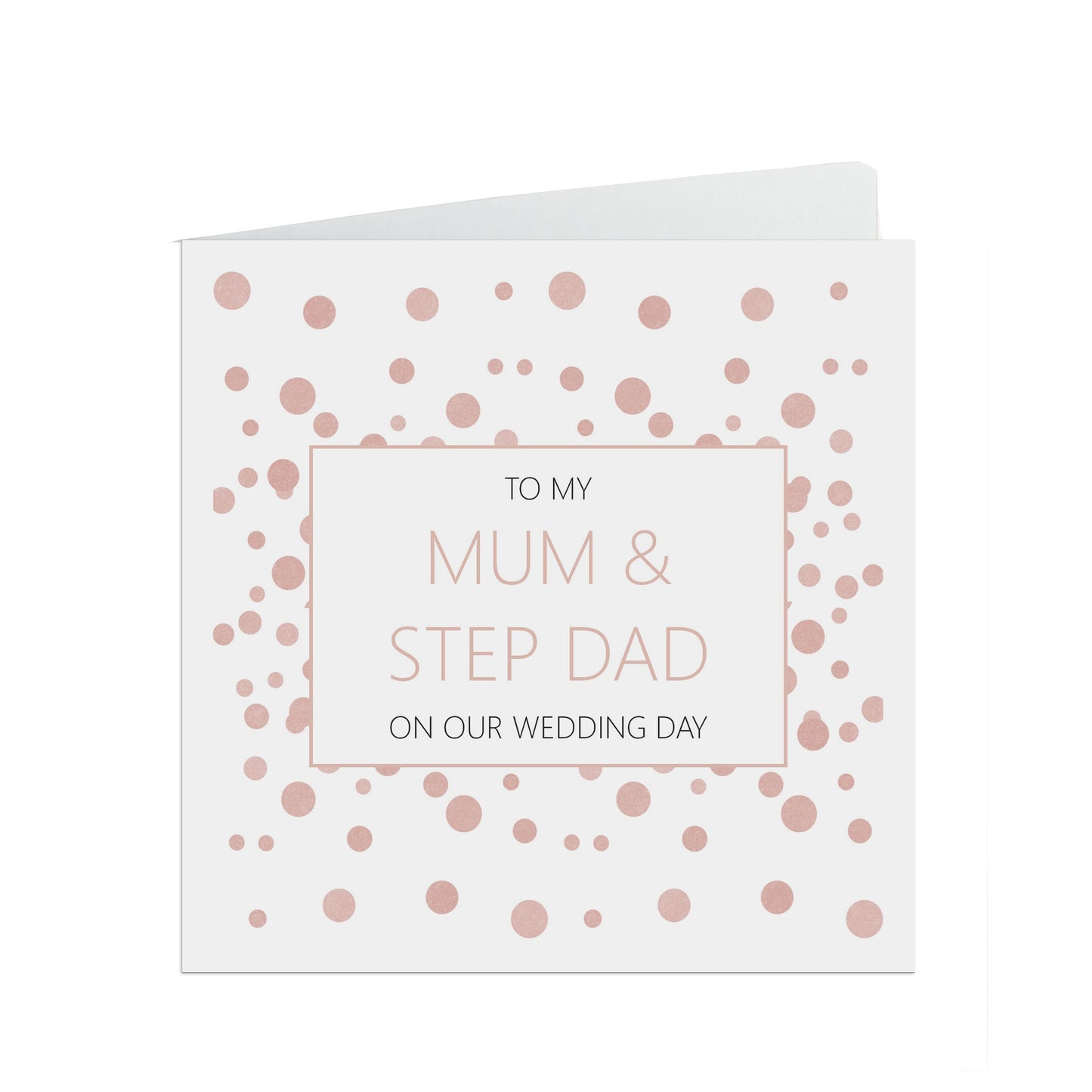 Mum And Step-Dad On Our Wedding Day Card, Blush Confetti 6x6 Inches With A White Envelope