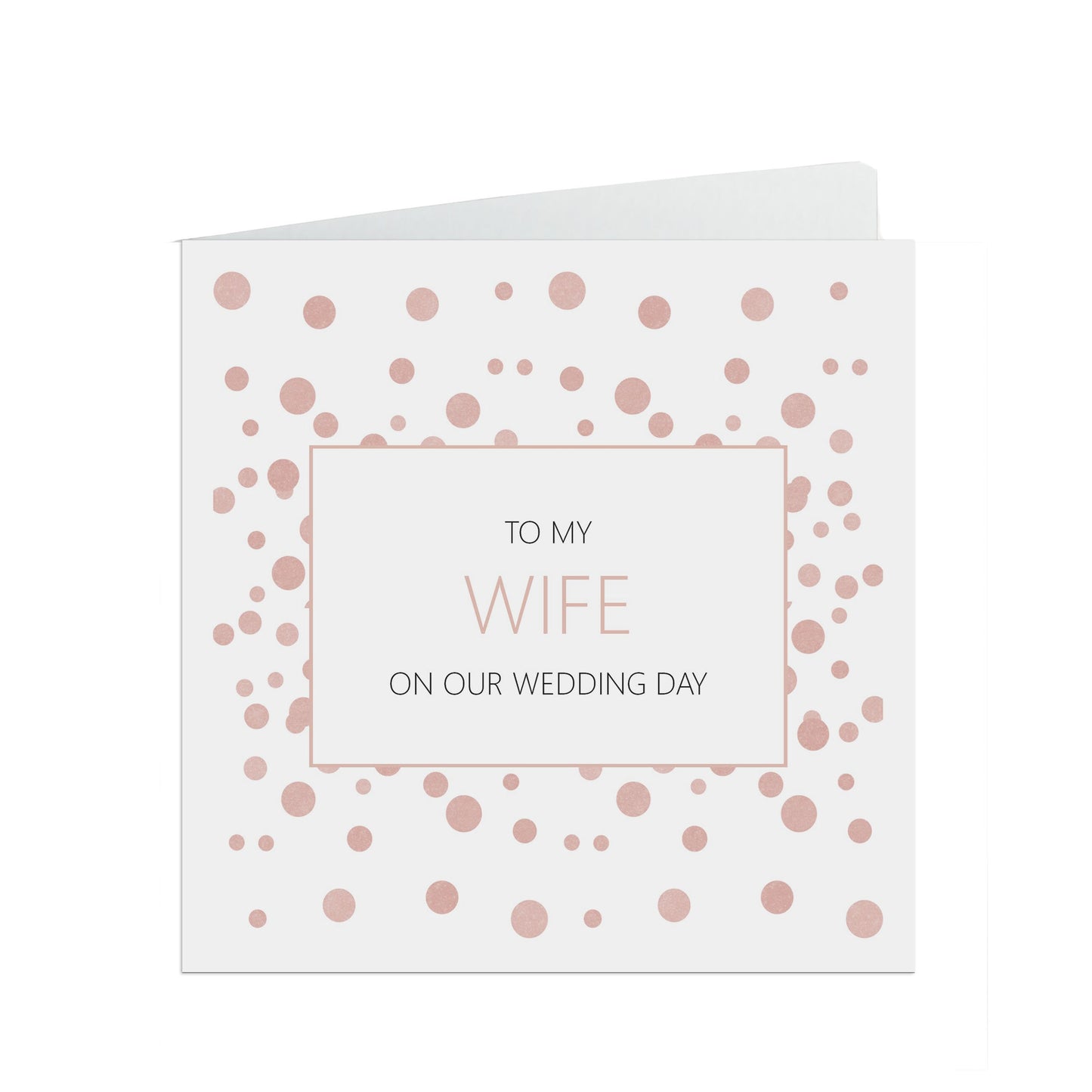 Wife On Our Wedding Day Card, Blush Confetti 6x6 Inches With A White Envelope