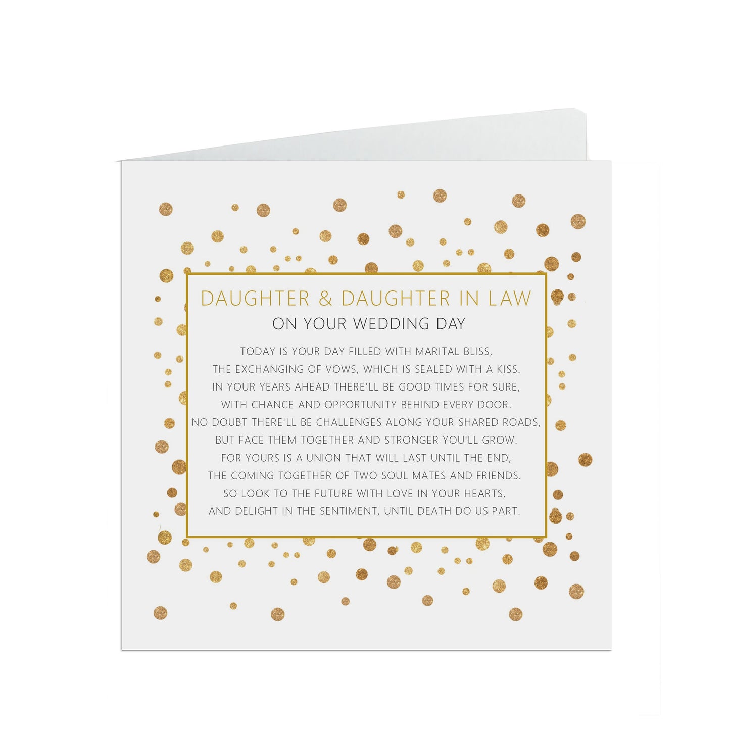 Daughter & Daughter In Law On Your Wedding Day Card, Gold Confetti 6x6 Inches With A White Envelope