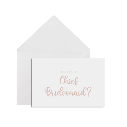 Will You Be My Chief Bridesmaid? A6 Rose Gold Effect Proposal Card With White Envelope