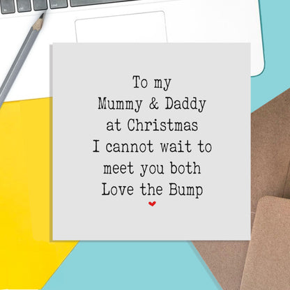 To My Mummy & Daddy, I Cannot Wait To Meet You, Card From The Bump - PMPrinted